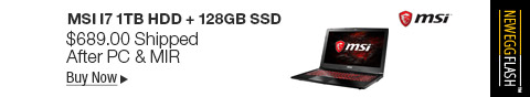 Newegg Flash - MSI i7 1TB HDD + 128GB SSD