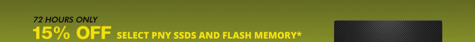 15% OFF Select PNY SSDs and Flash Memory