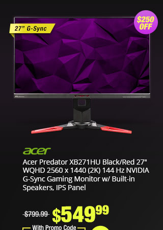 Acer Predator XB271HU Black/Red 27" WQHD 2560 x 1440 (2K) 144 Hz NVIDIA G-Sync Gaming Monitor w/ Built-in Speakers