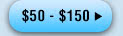 $50 - $150