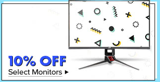 10% Off Select Monitors*