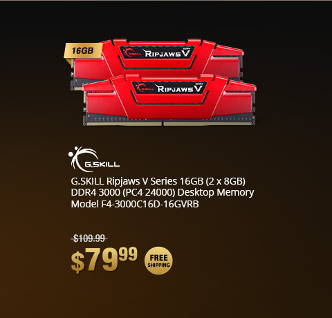 G.SKILL Ripjaws V Series 16GB (2 x 8GB) DDR4 3000 (PC4 24000) Desktop Memory Model F4-3000C16D-16GVRB