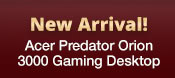 New Arrival - Acer Predator Orion 3000 Gaming Desktop