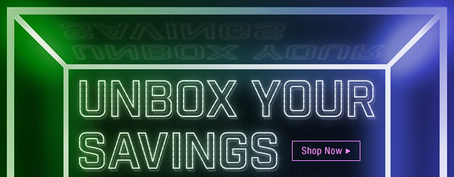 Unbox Your Savings