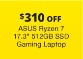 $310 Off ASUS Ryzen 7 17.3" 512GB SSD Gaming Laptop