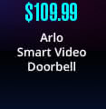 $109.99 Arlo Smart Video Doorbell