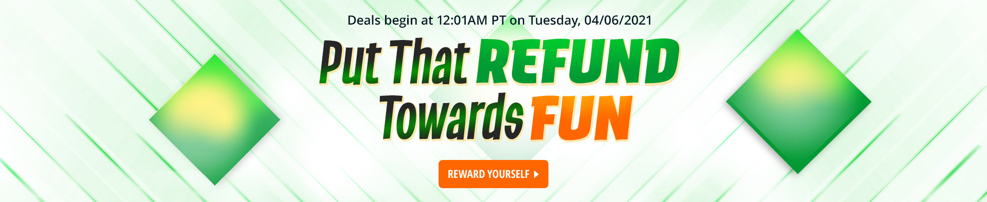 Put your Refund Towards Fun