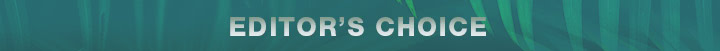 Editors Choice