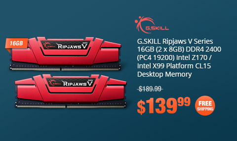 G.SKILL Ripjaws V Series 16GB (2 x 8GB) DDR4 2400 (PC4 19200) Intel Z170 / Intel X99 Platform CL15 Desktop Memory