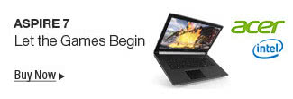 ACER -- ASPIRE 7 -- Let the Games Begin