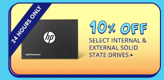 10% OFF SELECT INTERNAL & EXTERNAL SSDS*