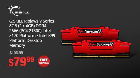 G.SKILL Ripjaws V Series 8GB (2 x 4GB) DDR4 2666 (PC4 21300) Intel Z170 Platform / Intel X99 Platform Desktop Memory