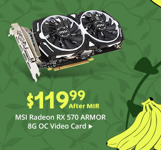 $119.99 after MIR: MSI Radeon RX 570 ARMOR 8G OC Video Card