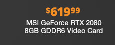 MSI GeForce RTX 2080 8GB GDDR6 Video Card