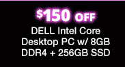 Dell Intel Core Desktop PC w/ 8GB DDR4 + 256GB SSD