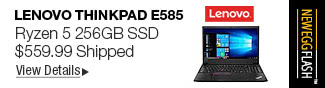 Newegg Flash - Lenovo ThinkPad E585 Ryzen 5 256GB SSD