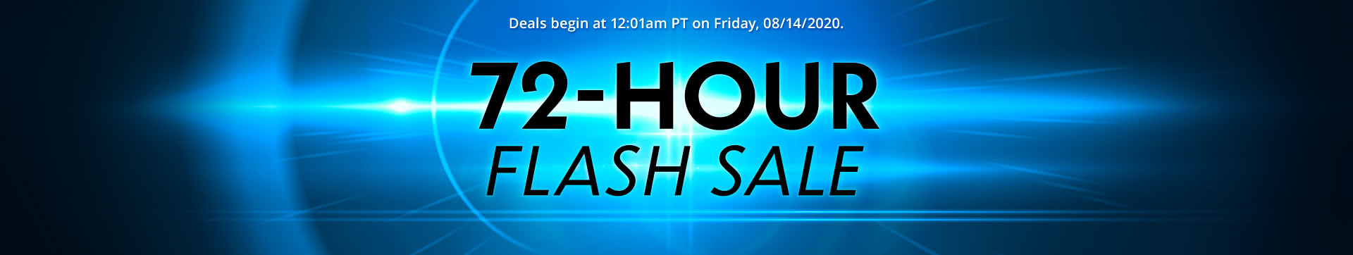 72-HOUR FLASH SALE