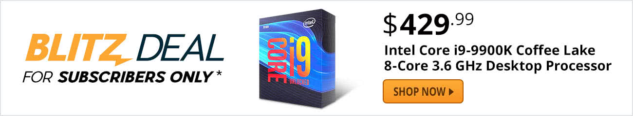 blitz deal - Intel Core i9-9900K Coffee Lake 8-Core 3.6 GHz Desktop Processor