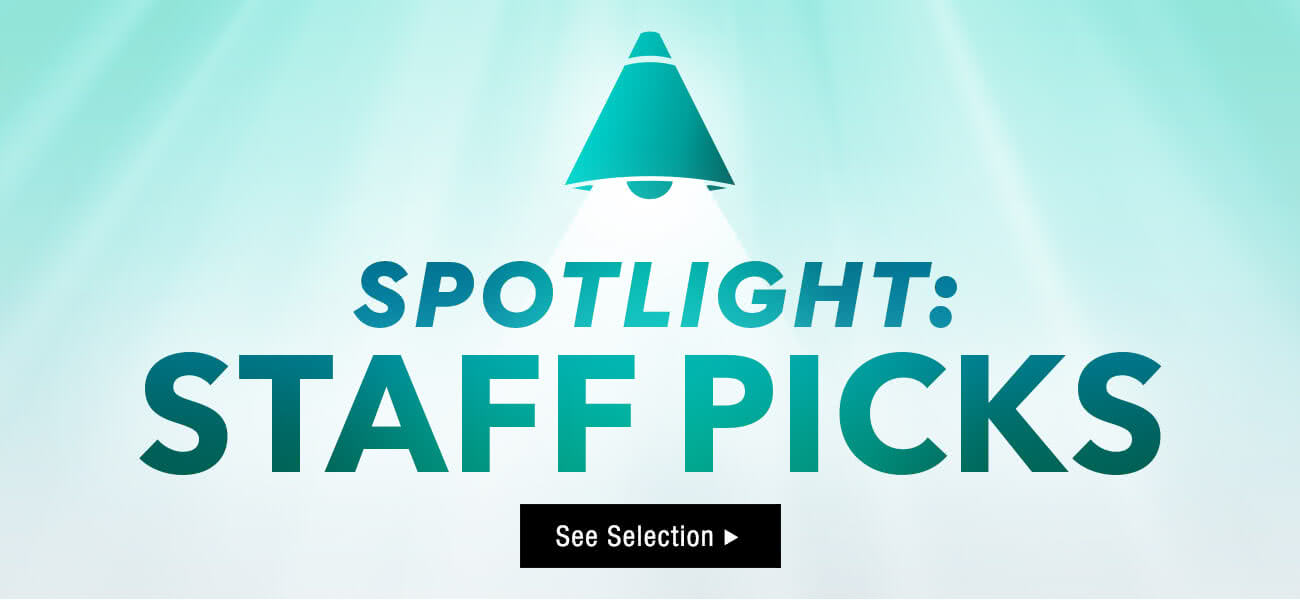 Spotlight: Staff Picks