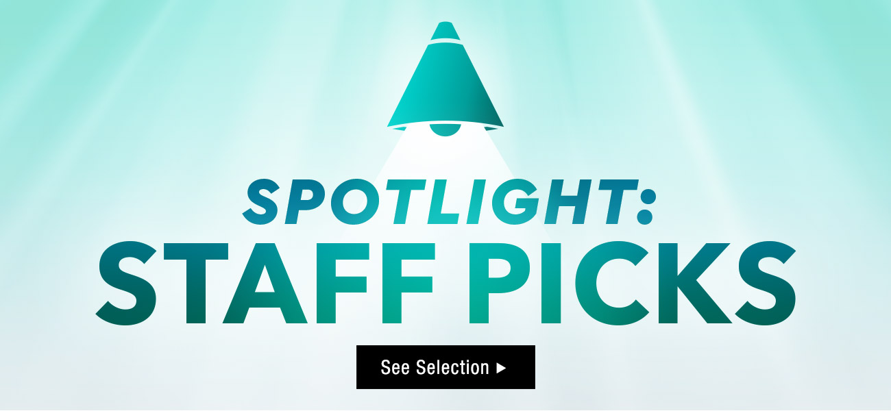 Spotlight Staff Picks