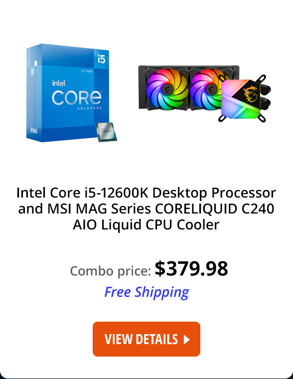 Intel Core i5-12600K Desktop Processor and MSI MAG Series CORELIQUID C240 AIO Liquid CPU Cooler 