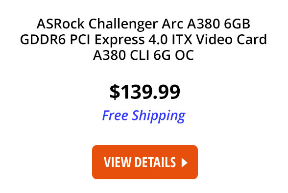 ASRock Challenger Arc A380 6GB GDDR6 PCI Express 4.0 ITX Video Card A380 CLI 6G OC