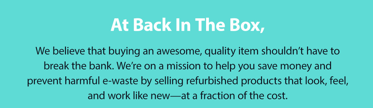 High-Quality Product, 30-day Money Back Guarantee, Guaranteed by Back in the Box 