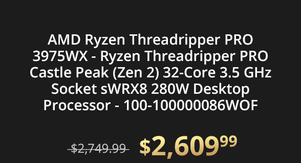 AMD Ryzen Threadripper PRO 3975WX - Ryzen Threadripper PRO Castle Peak (Zen 2) 32-Core 3.5 GHz Socket sWRX8 280W Desktop Processor - 100-100000086WOF