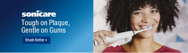 Sonicare - Tough on Plaque, Gentle on Gums