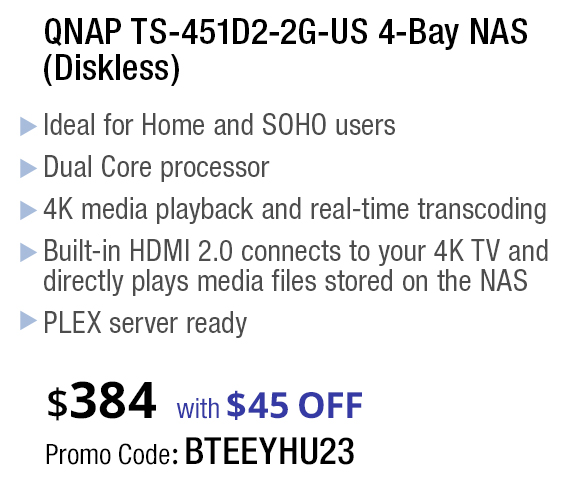 QNAP TS-451D2-2G-US 4-Bay NAS (Diskless). $384 with $45 OFF Promo Code: BTEEYHU24