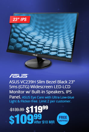 ASUS VC239H Slim Bezel Black 23" 5ms (GTG) Widescreen LED-LCD Monitor w/ Built-in Speakers, IPS Panel