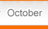 October