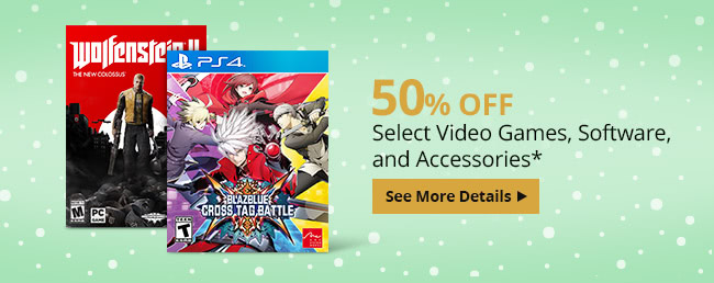 50% Off Select Video Games, Software, and Accessories