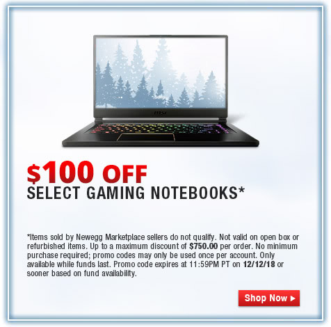 $100 OFF SELECT GAMING NOTEBOOKS*