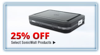 25% OFF SELECT SONICWALL PRODUCTS