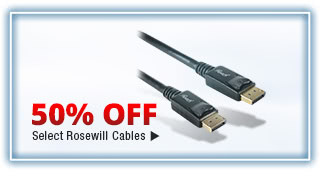 50% OFF SELECT ROSEWILL CABLES