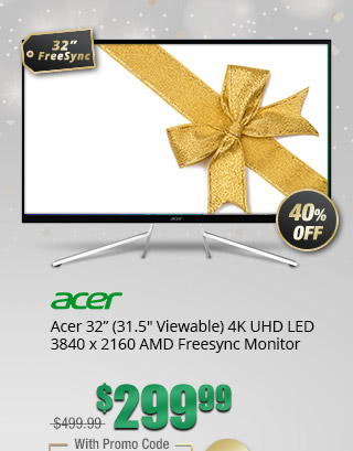 Acer 32 (31.5" Viewable) 4K UHD LED 3840 x 2160 AMD Freesync Monitor