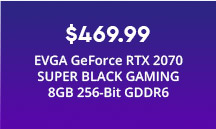 EVGA GeForce RTX 2070 SUPER BLACK GAMING 8GB 256-Bit GDDR6