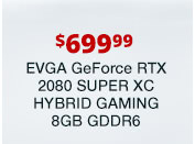 EVGA GeForce RTX 2080 Super XC Hybrid Gaming 8GB GDDR6