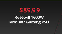 Rosewill 1600W Modular Gaming PSU