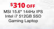 $310 Off MSI 15.6 inch 144Hz IPS Intel i7 512GB SSD Gaming Laptop