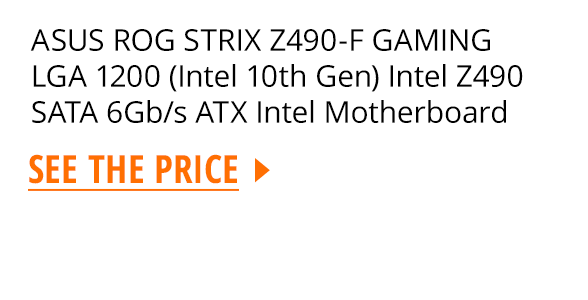 ASUS ROG STRIX Z490-F GAMING LGA 1200 (Intel 10th Gen) Intel Z490 SATA 6Gb/s ATX Intel Motherboard