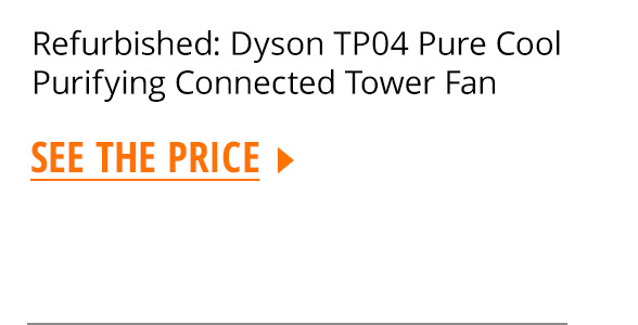 Refurbished: Dyson TP04 Pure Cool Purifying Connected Tower Fan