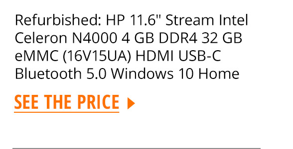 Refurbished: HP 11.6" Stream Intel Celeron N4000 4 GB DDR4 32 GB eMMC (16V15UA) HDMI USB-C Bluetooth 5.0 Windows 10 Home