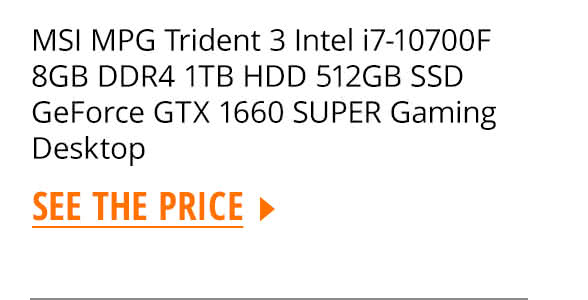 MSI MPG Trident 3 Intel i7-10700F 8GB DDR4 1TB HDD 512GB SSD GeForce GTX 1660 SUPER Gaming Desktop