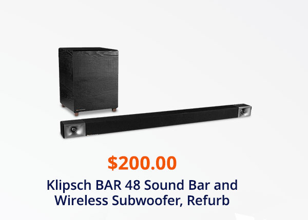 $200.00 Klipsch BAR 48 Sound Bar and Wireless Subwoofer, Refurb