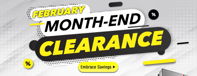 February Month-End Clearance