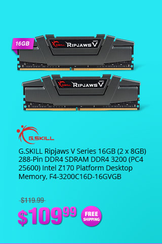 G.SKILL Ripjaws V Series 16GB (2 x 8GB) 288-Pin DDR4 SDRAM DDR4 3200 (PC4 25600) Intel Z170 Platform Desktop Memory, F4-3200C16D-16GVGB