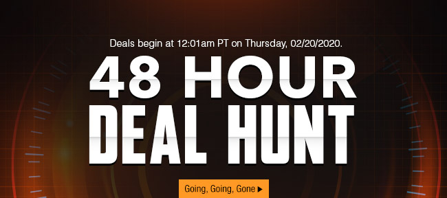 48 hour deal hunt