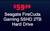 $59.99 Seagate FireCuda Gaming SSHD 2TB Hard Drive